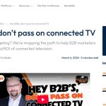 Daily Advertising Stories: Hey B2Bs, don’t pass on connected TV