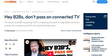 Daily Advertising Stories: Hey B2Bs, don’t pass on connected TV