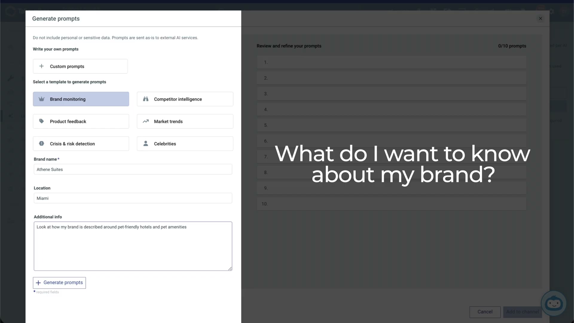 Use Hootsuite's prompt templates — like Brand monitoring — and fill in your brand name, location, and additional context to auto-generate LLM monitoring prompts.