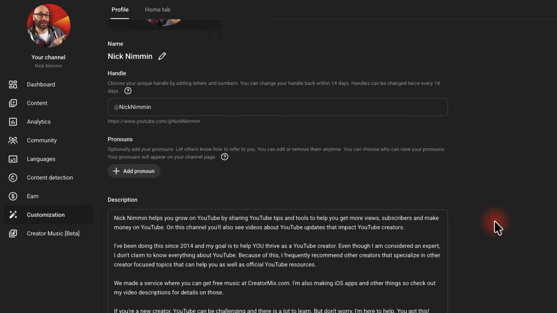 Channel Customization > Profile: verify your handle, pronouns setting, and channel description annually
