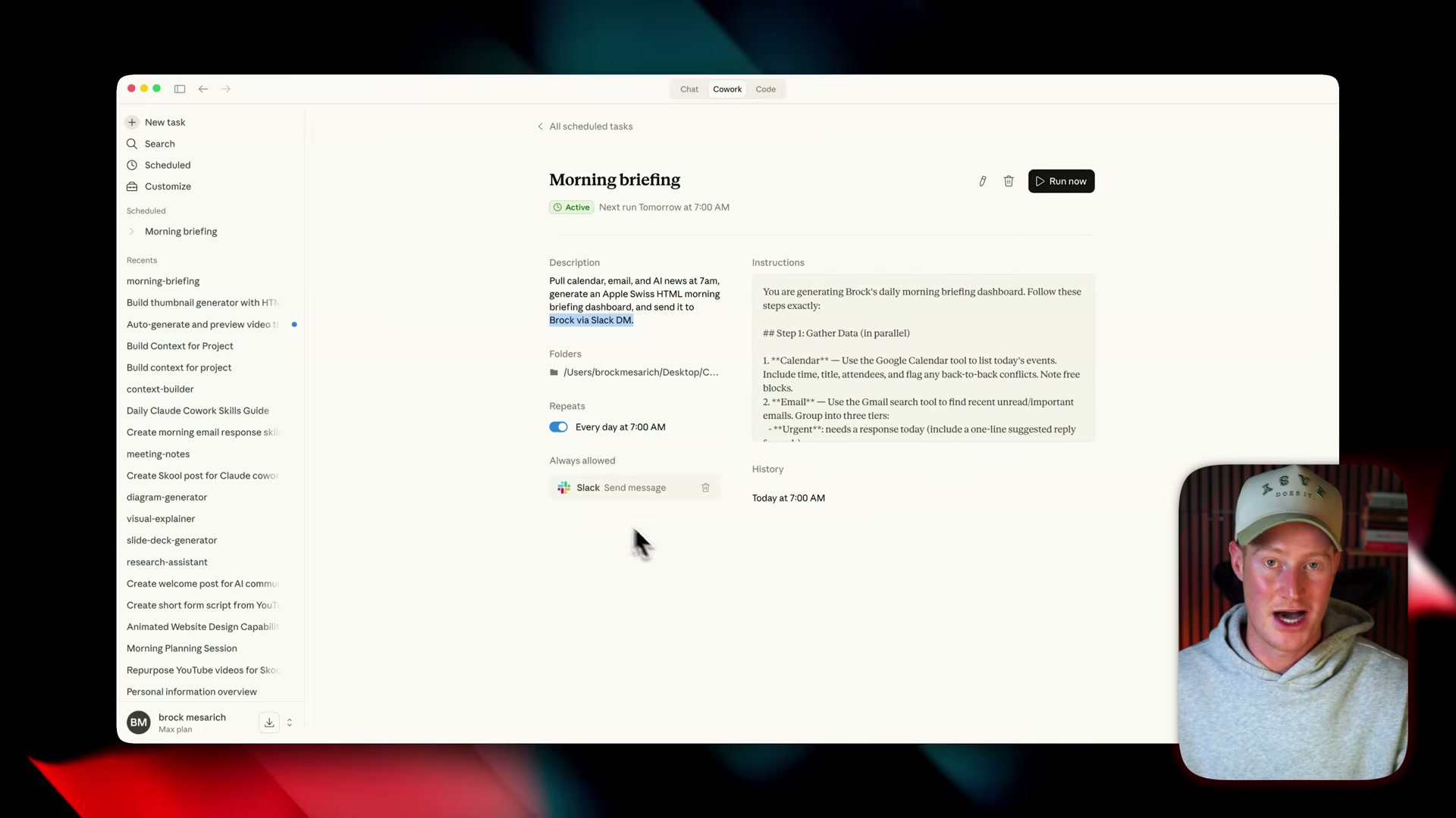 The scheduled Morning Briefing task is set to Active, repeating every day at 7:00 AM, with Slack send permissions pre-authorized so it runs hands-free.