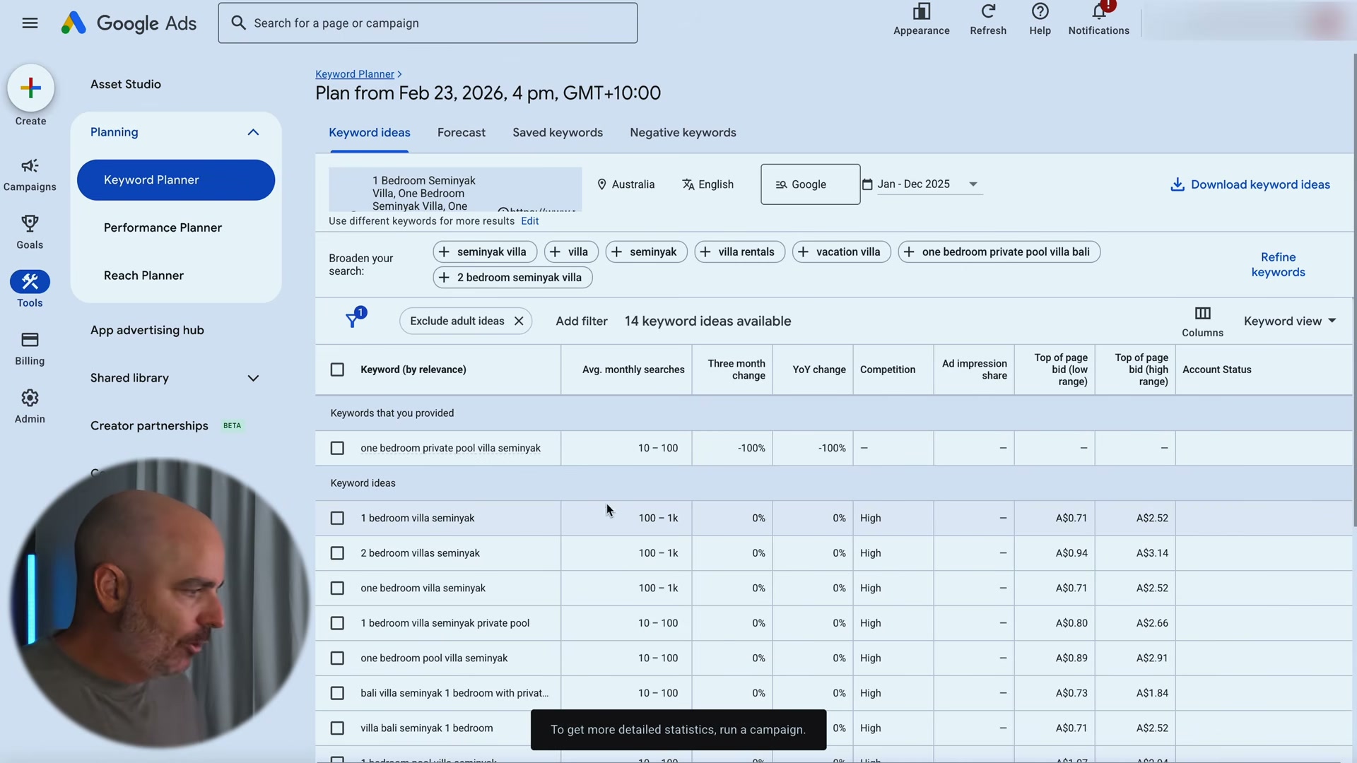 Keyword Planner returns volume, competition, and bid data — here the planner reveals 10–100 monthly searches for '1 Bedroom Seminyak Villa' with High competition.