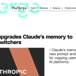 Article backdrop: Anthropic upgrades Claude’s memory to attract AI switchers