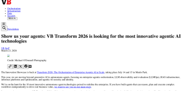 Article backdrop: Show us your agents: VB Transform 2026 is looking for the mo