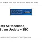 Article backdrop: Google Tests AI Headlines, Rolls Out Spam Update – SEO Pulse