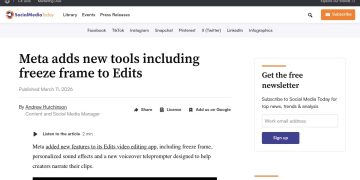 Daily Marketing Roundup: Meta adds new tools including freeze frame to Edits