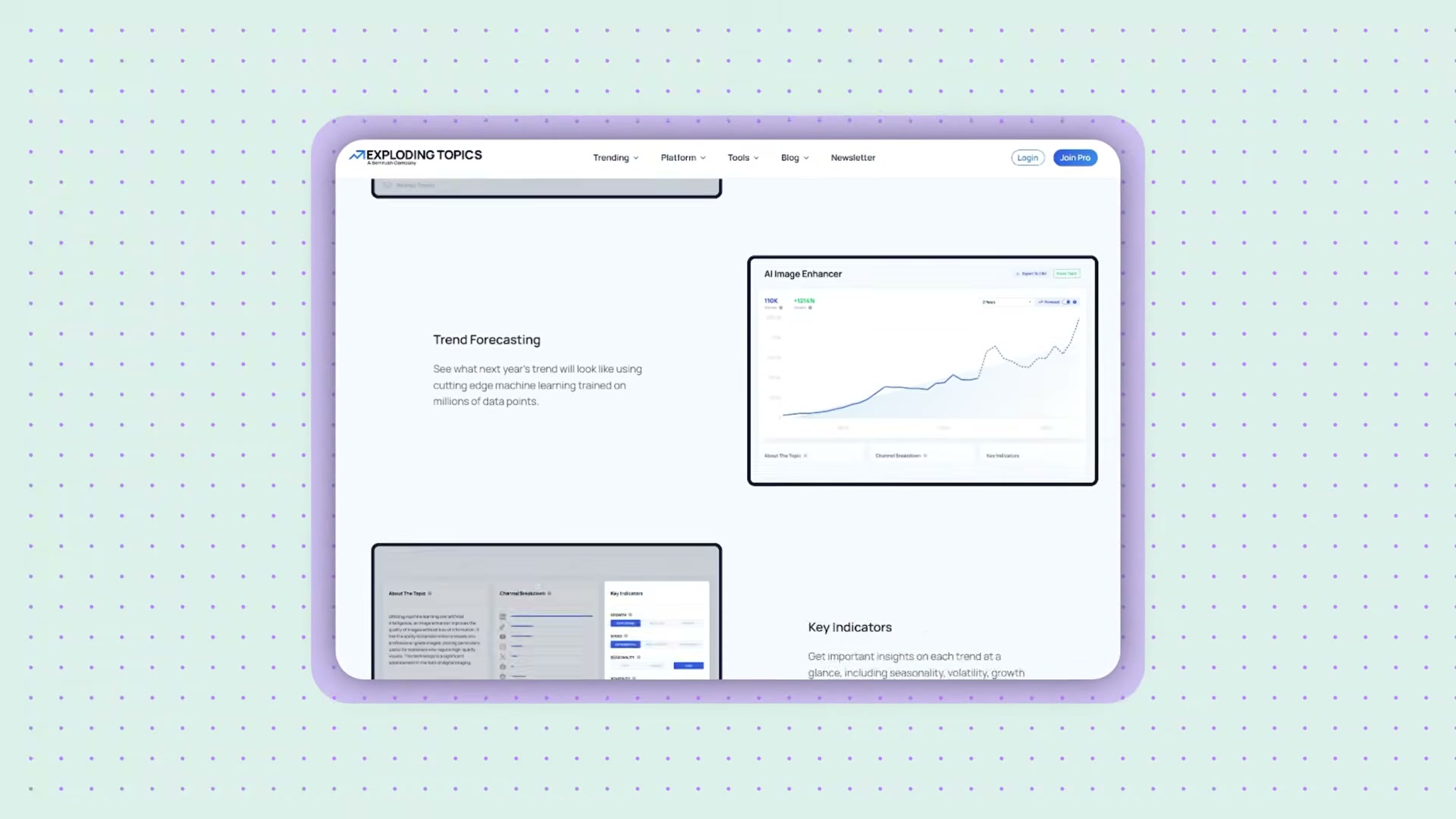 Exploding Topics' Trend Forecasting feature uses ML to project next-year trend trajectories — a core differentiator of the platform.