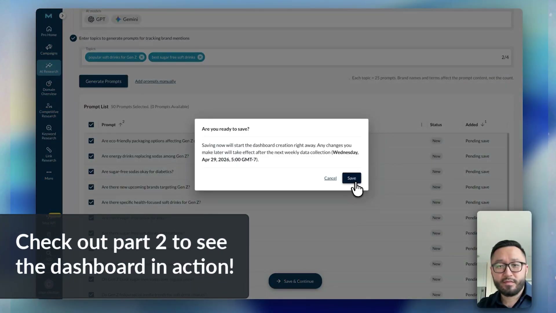 Saving the dashboard triggers immediate data collection — the confirmation modal shows the next weekly collection date. 50 AI prompts are now queued for tracking.