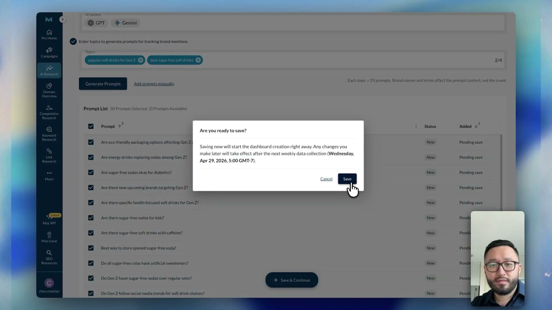 Saving launches the dashboard immediately; future edits apply after the next weekly data collection cycle.