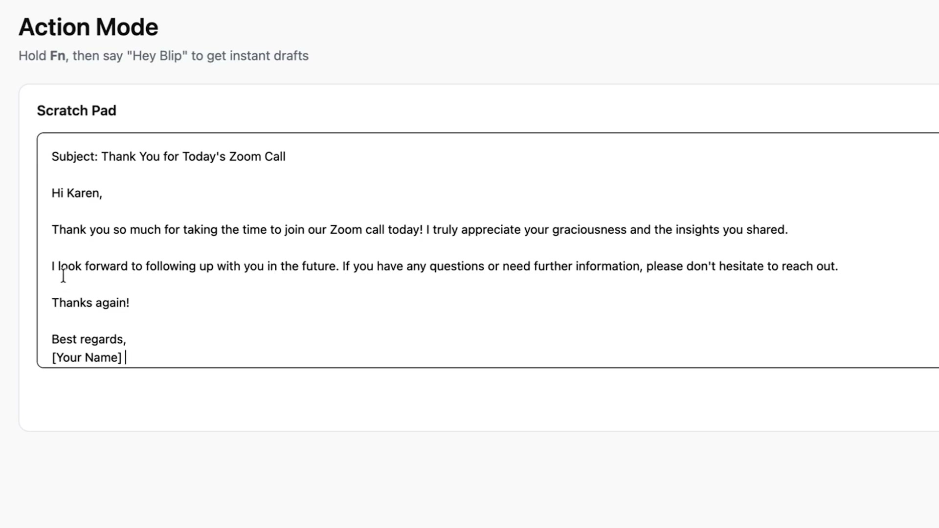Action Mode generates a complete formatted thank-you email from a single voice prompt