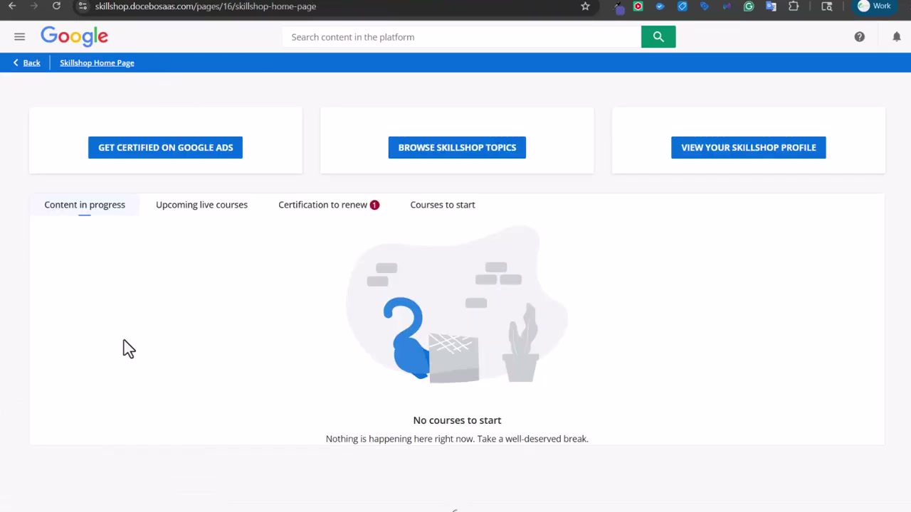 Your Skillshop home page is the starting point — use 'Get Certified on Google Ads' to jump directly to the relevant exams.