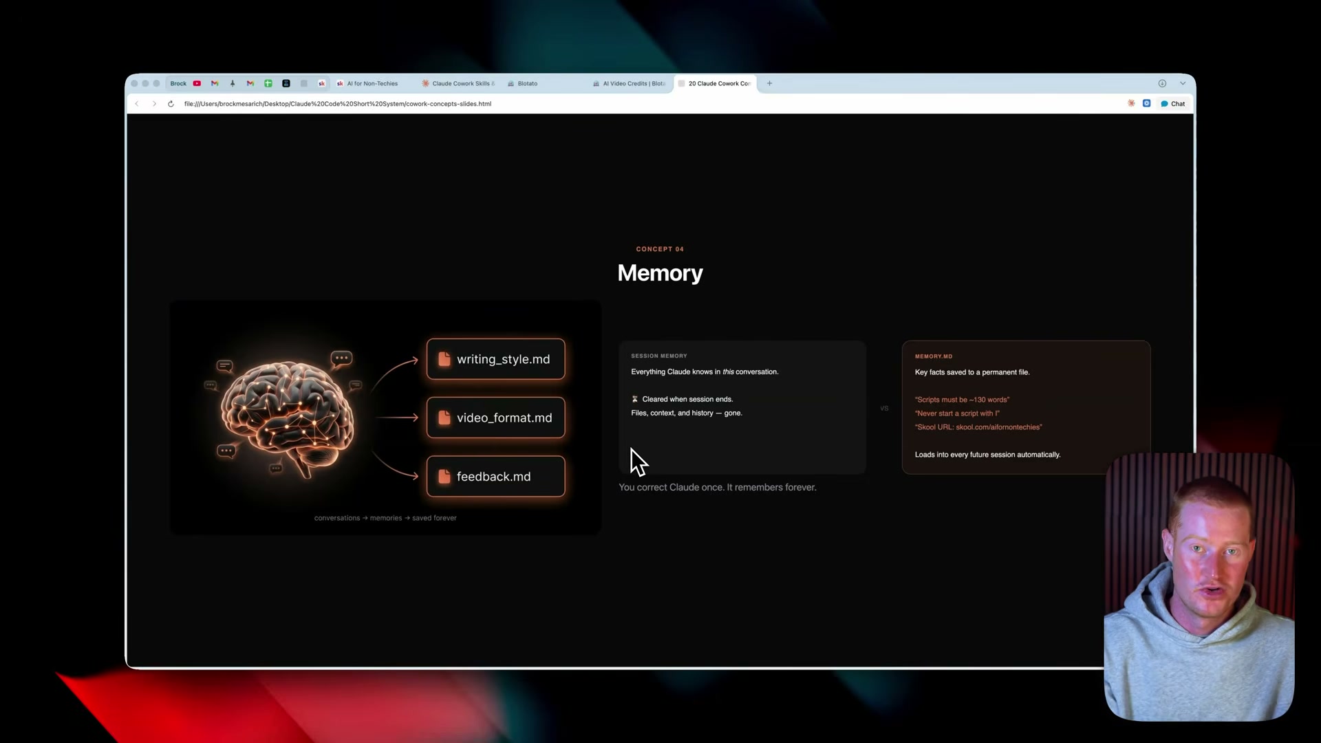 Concept 4: Memory.md files persist corrections across sessions — you fix Claude once, it remembers forever