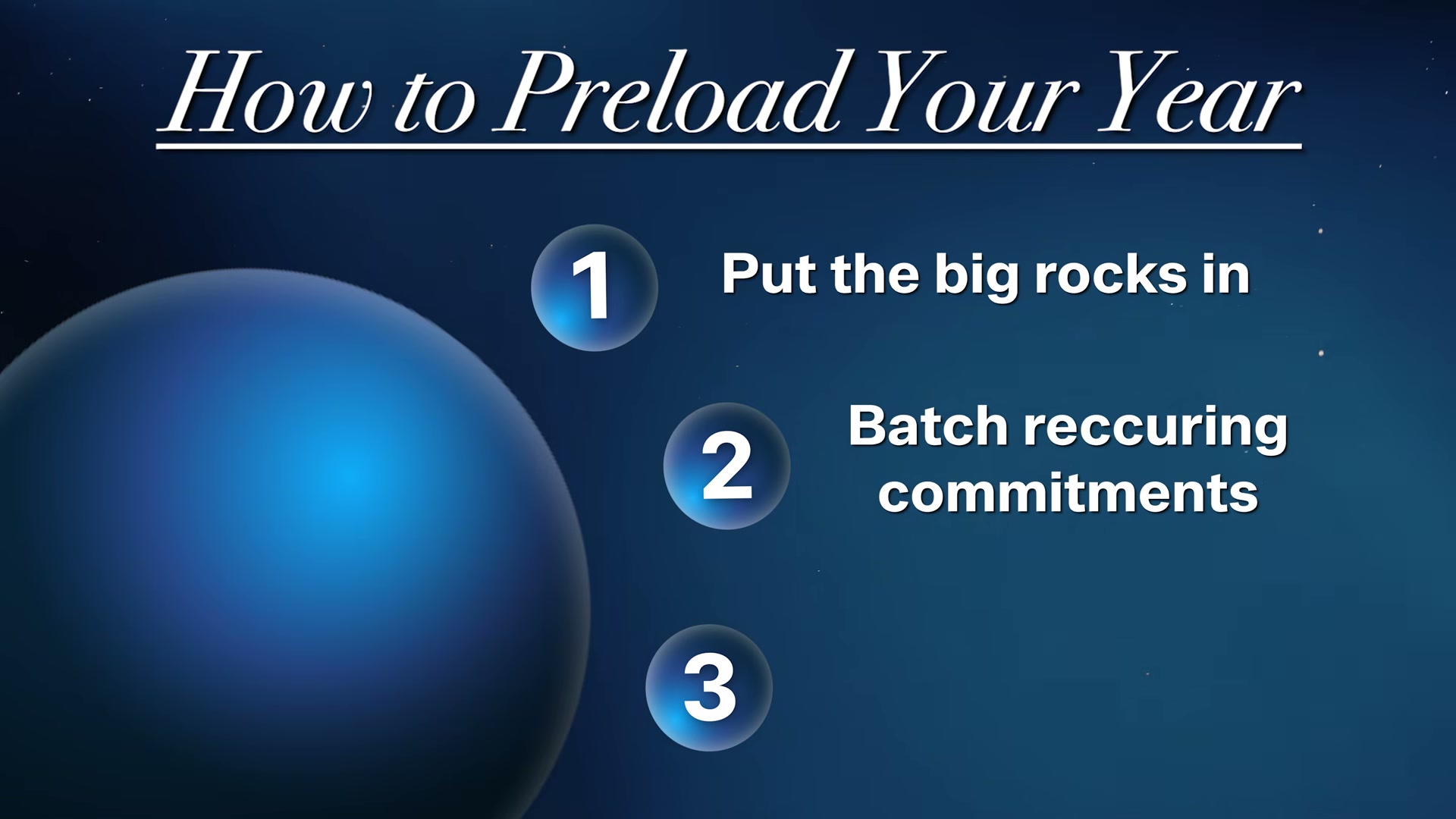 How to Preload Your Year: start with big rocks, batch recurring commitments, then fill in the rest.
