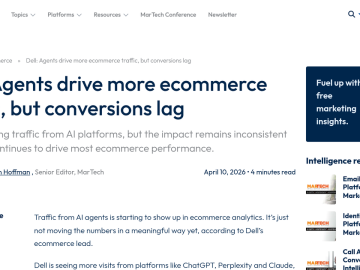 Article backdrop: Dell: Agents drive more ecommerce traffic, but conversions l