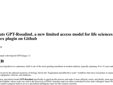 Article backdrop: OpenAI debuts GPT-Rosalind, a new limited access model for l