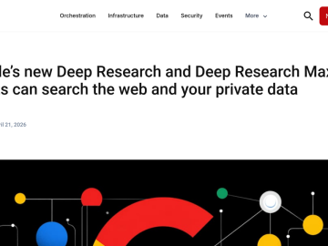 Article backdrop: Google’s new Deep Research and Deep Research Max agents can