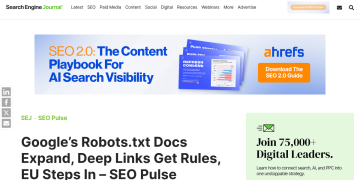 Article backdrop: Google’s Robots.txt Docs Expand, Deep Links Get Rules, EU St