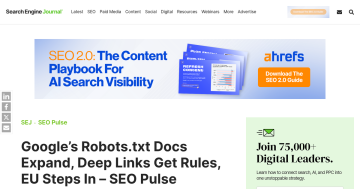 Article backdrop: Google’s Robots.txt Docs Expand, Deep Links Get Rules, EU St