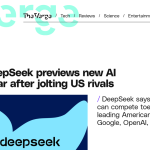 Article backdrop: China’s DeepSeek previews new AI model a year after jolting