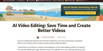 Daily Marketing Roundup: AI Video Editing: Save Time and Create Better Videos