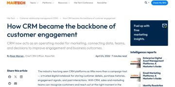Daily Marketing Roundup: How CRM became the backbone of customer engagement
