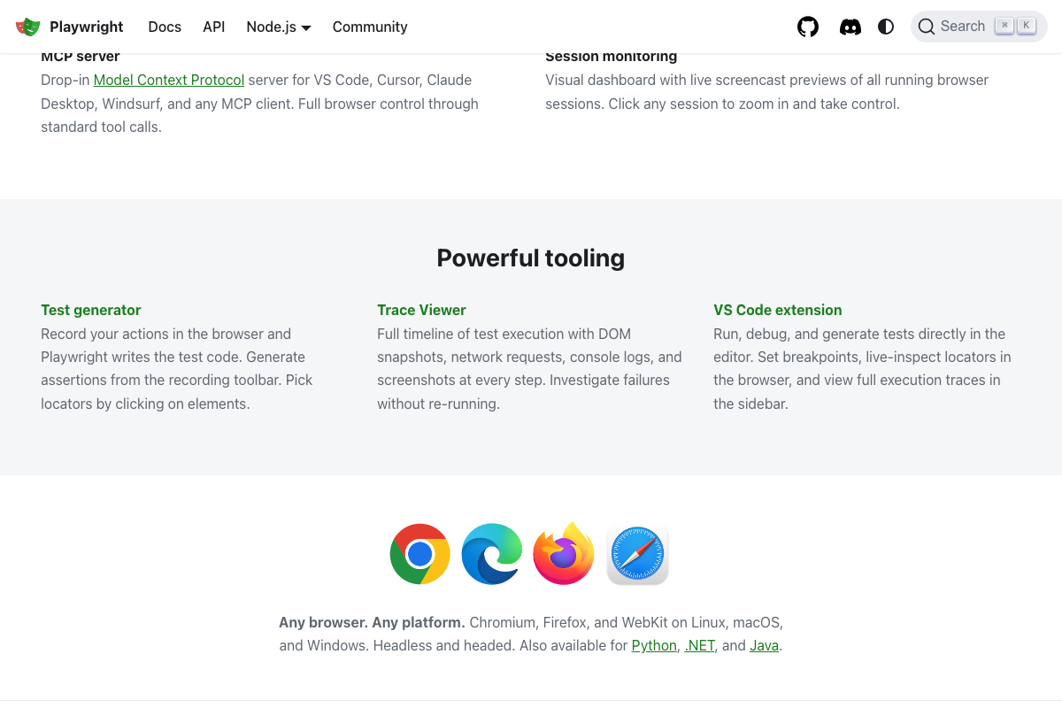 Full Playwright tooling suite — MCP server, session monitoring, Test generator, Trace Viewer, and VS Code extension alongside CLI.