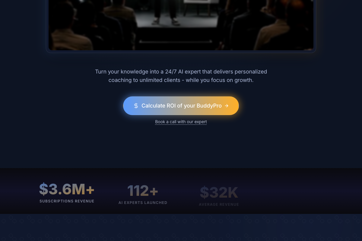 BuddyPro.ai social proof section showing $3.6M+ in subscriptions revenue, 112+ AI experts launched, and $32K average revenue per expert
