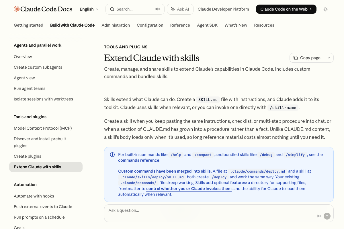 Claude Code Docs — 'Extend Claude with skills' confirming SKILL.md file creation and /skill-name invocation syntax