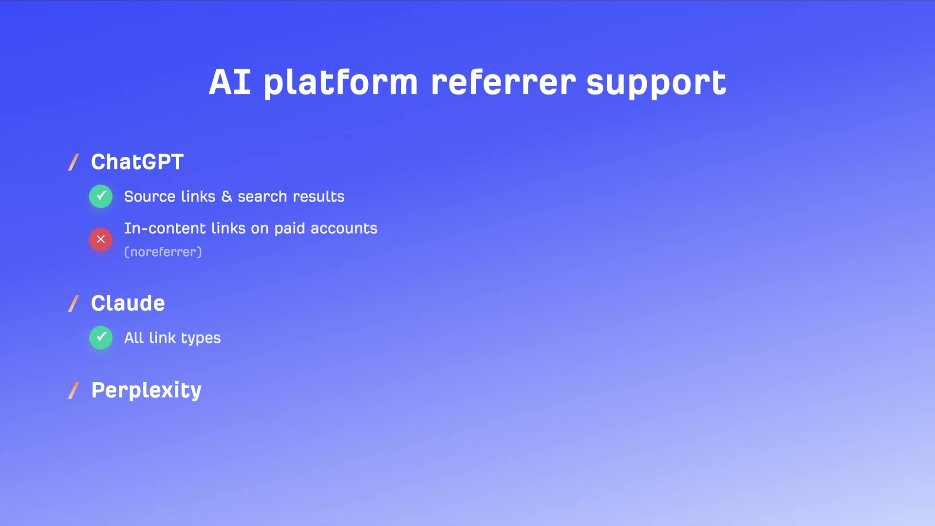 Not all AI platforms pass referrer data equally — ChatGPT blocks referrers on paid in-content links, while Claude passes all link types.