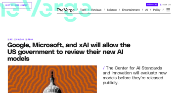 Article backdrop: Google, Microsoft, and xAI will allow the US government to r