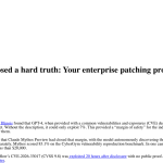 Article backdrop: Claude Mythos exposed a hard truth: Your enterprise patching