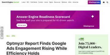 Daily Marketing Roundup: Optmyzr Report Finds Google Ads Engagement Rising While Effi