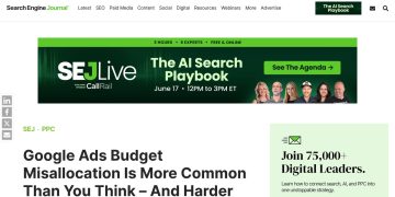 Daily Marketing Roundup: Google Ads Budget Misallocation Is More Common Than You Thin