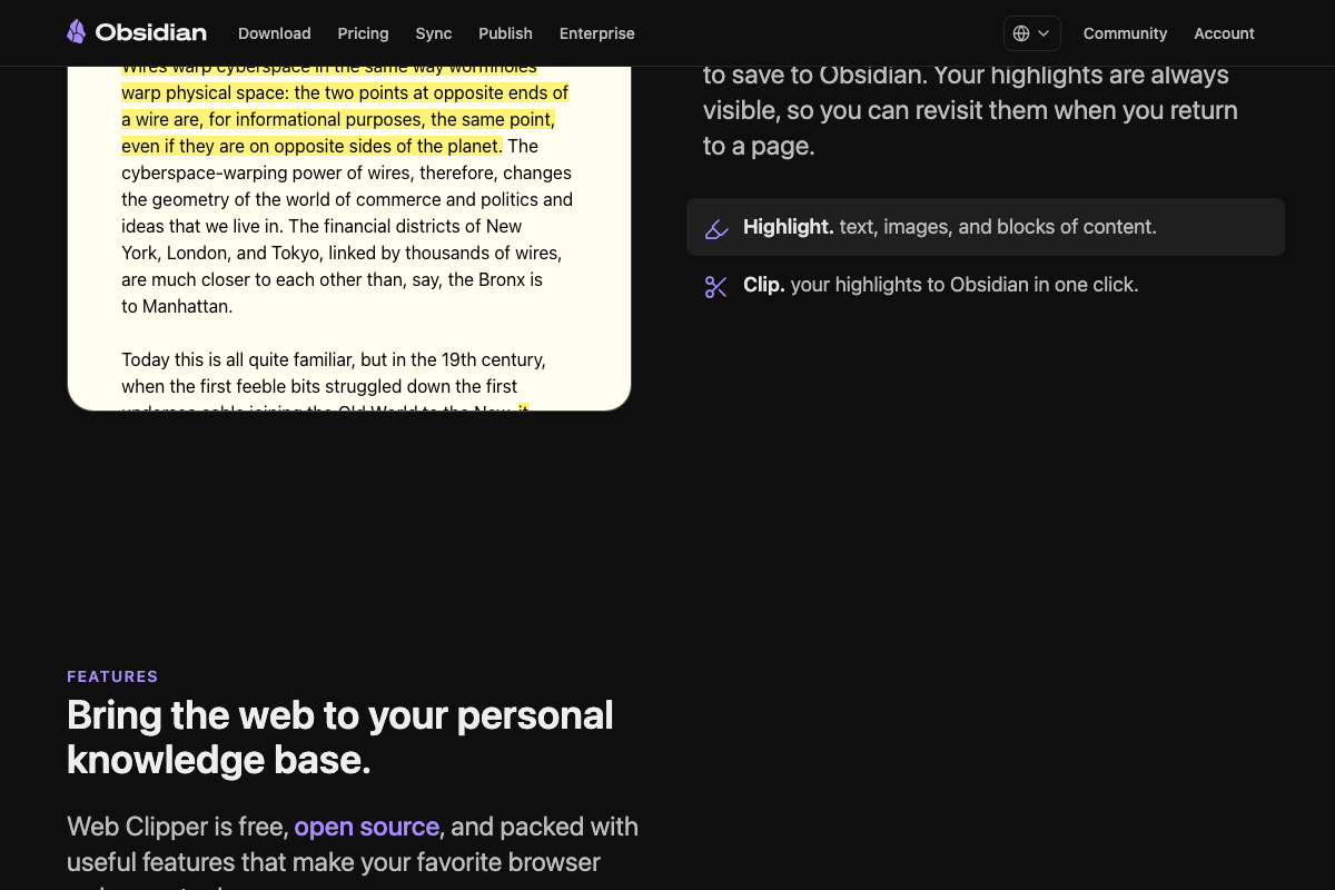 Obsidian Web Clipper supports selective text and image highlighting with one-click vault saving; the extension is free and open source.