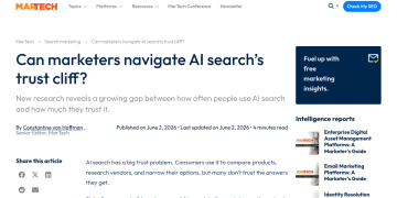 Article backdrop: Can marketers navigate AI search’s trust cliff?