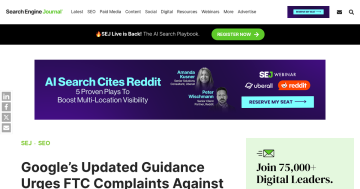 Article backdrop: Google’s Updated Guidance Urges FTC Complaints Against Shady